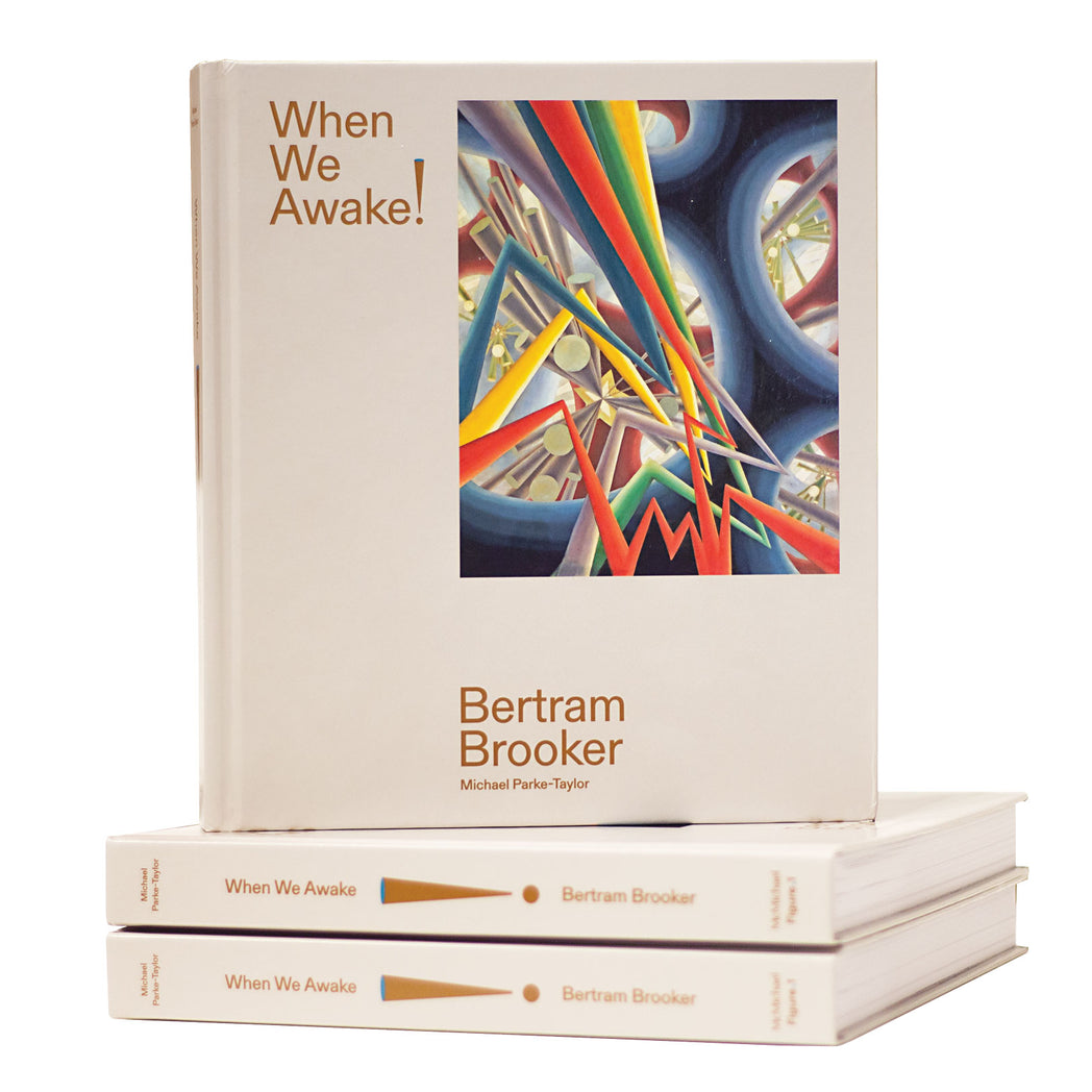 Bertram Brooker: When We Awake!