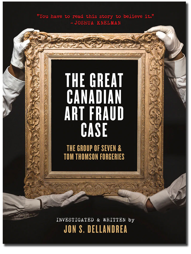 The Great Canadian Art Fraud Case