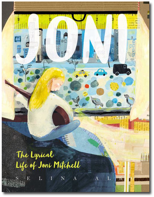 Joni: The Lyrical Life of Joni Mitchell