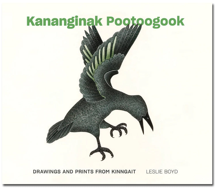 Kananginak Pootoogook: Drawings and Prints from Kinngait