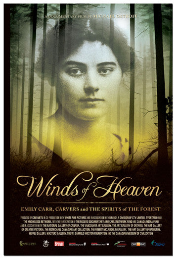 Winds Of Heaven: Emily Carr, Carvers & The Spirits Of The Forest - DVD